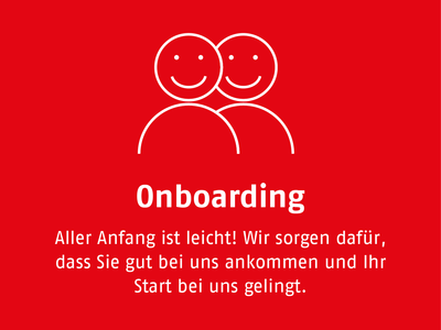 Onboarding. Aller Anfang ist leicht! Wir sorgen dafür, dass Sie gut bei uns ankommen und Ihr  Start bei uns gelingt.